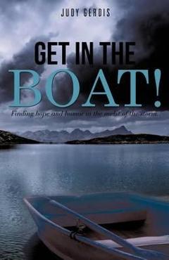Coperta cărții 'Get in the Boat! - Judy Gerdis'