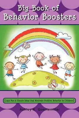Big Book of Behavior Boosters - Ashley K. Goertemiller