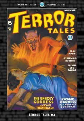 Terror Tales #4: Facsimile Edition - Arthur Leo Zagat