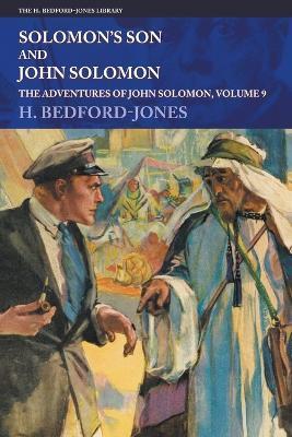 Coperta cărții 'Solomon's Son and John Solomon: The Adventures of John Solomon, Volume 9 - H. Bedford-jones'