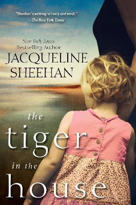 The Tiger in the House - Jacqueline Sheehan