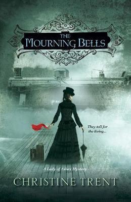 Mourning Bells - Christine Trent