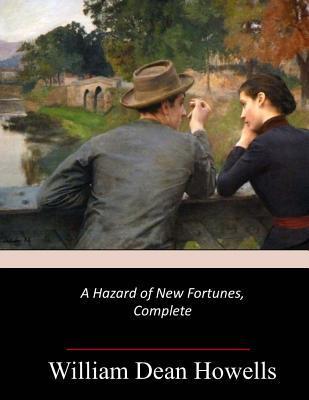 A Hazard of New Fortunes - William Dean Howells