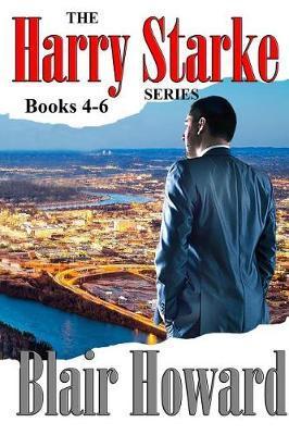 The Harry Starke Series: Books 4 -6 - Blair Howard