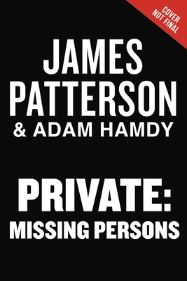 Private: Missing Persons - James Patterson