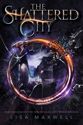 The Shattered City - Lisa Maxwell