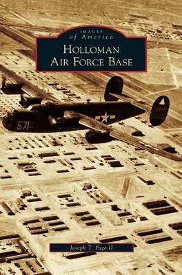 Holloman Air Force Base - Joseph T. Page