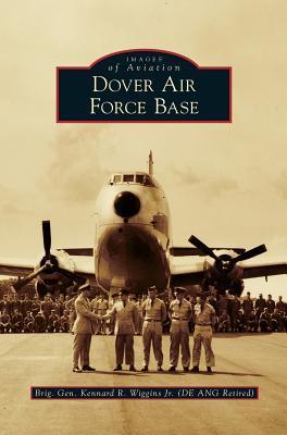 Dover Air Force Base - Kennard R. Wiggins