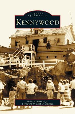 Kennywood - David P. Hahner