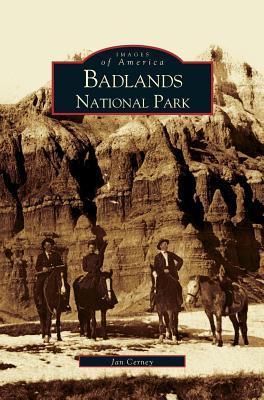 Badlands National Park - Jan Cerney