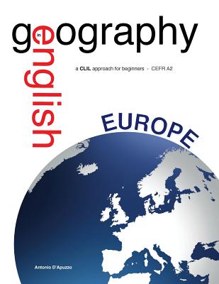 Geography in English - a CLIL approach for beginners - CEFR A2 - Antonio D'apuzzo