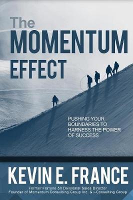The Momentum Effect - Kevin France