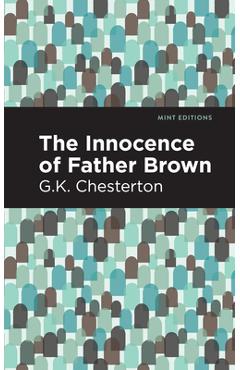Coperta cărții 'The Innocence of Father Brown - G. K. Chesterton'