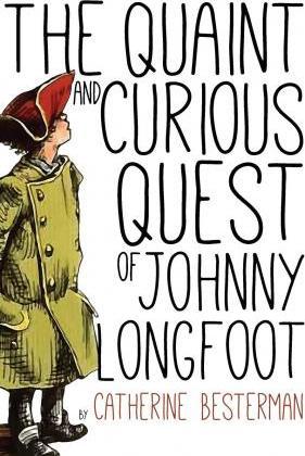The Quaint and Curious Quest of Johnny Longfoot - Warren Chappell