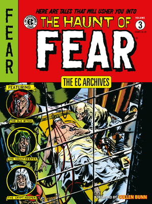 The EC Archives: The Haunt of Fear Volume 3 - Al Feldstein