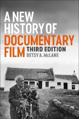 A New History of Documentary Film - Betsy A. Mclane