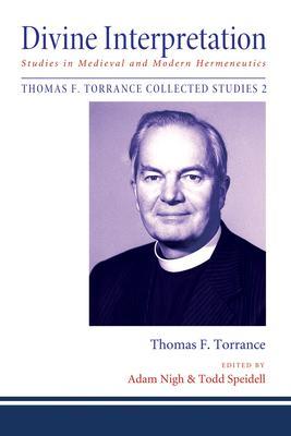 Divine Interpretation - Thomas F. Torrance