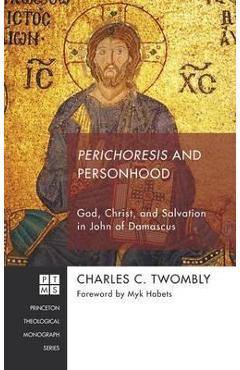 Coperta cărții 'Perichoresis and Personhood - Charles C. Twombly'
