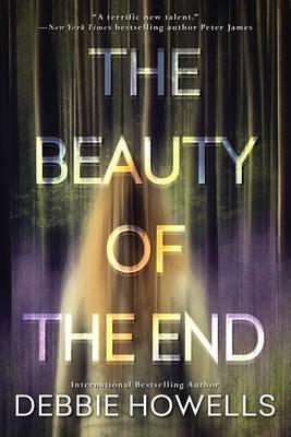 The Beauty of the End - Debbie Howells