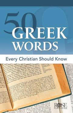 Coperta cărții '50 Greek Words Every Christian Should Know - Rose Publishing'