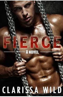 Coperta cărții 'Fierce - Clarissa Wild'