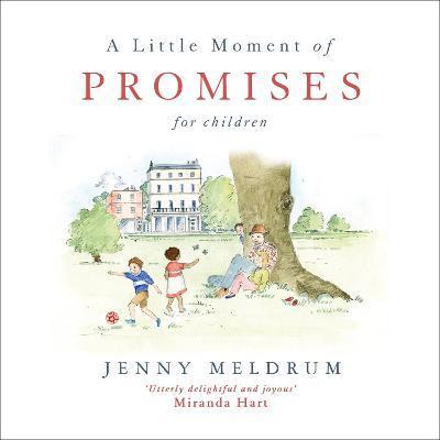 A Little Moment of Promises for Children - Jenny Meldrum