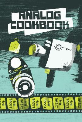 Analog Cookbook Issue #4 - Kate E. Hinshaw