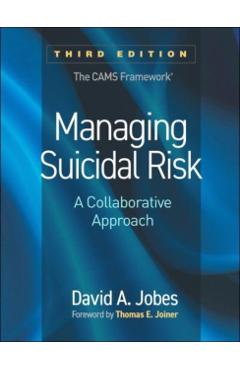 Managing Suicidal Risk: A Collaborative Approach - David A. Jobes
