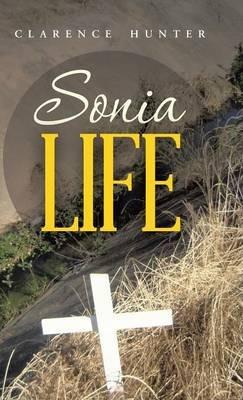 Sonia Life - Clarence Hunter