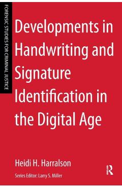 Coperta cărții 'Developments in Handwriting and Signature Identification in the Digital Age - Heidi Harralson'