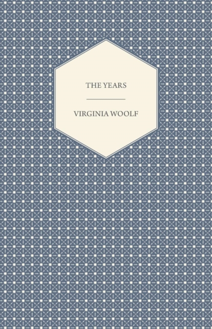 The Years - Virginia Woolf