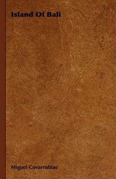 Poza produsului Island of Bali - Miguel Covarrubias