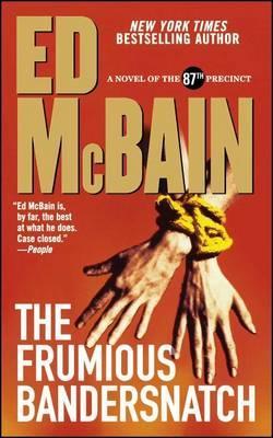 Frumious Bandersnatch - Ed Mcbain