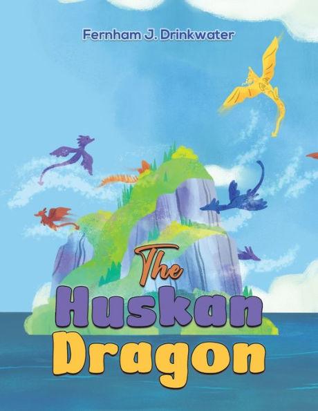 The Huskan Dragon - Fernham J. Drinkwater