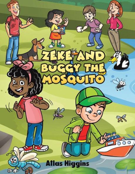 Zeke and Buggy the Mosquito - Atlas Higgins