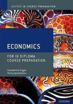 Ib Course Preparation Economics: Student Book - 