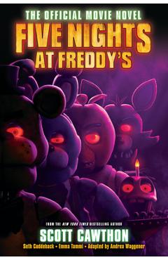 Poza produsului Five Nights at Freddy's: The Official Movie Novel - Scott Cawthon