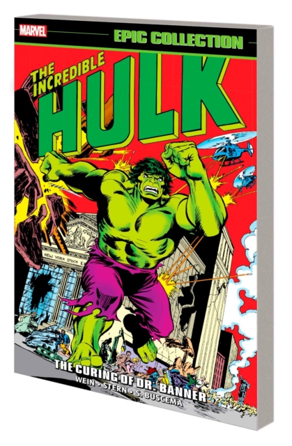 Incredible Hulk Epic Collection: The Curing of Dr. Banner - Len Wein