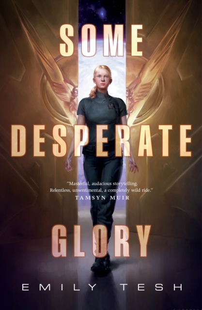 Some Desperate Glory - Emily Tesh