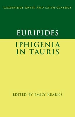 Euripides: Iphigenia in Tauris - Emily Kearns