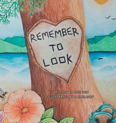 Remember To Look - Jase Don