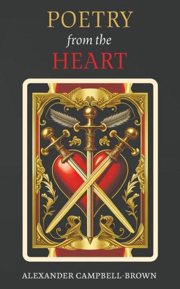 Poetry from the Heart - Alexander Campbell-brown