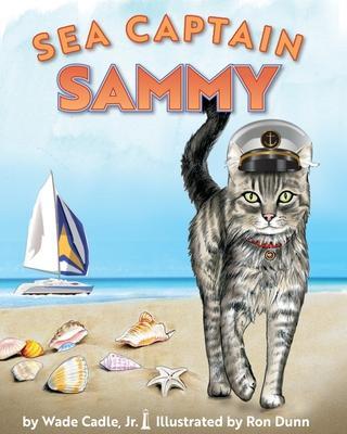 Sea Captain Sammy - Wade Cadle 