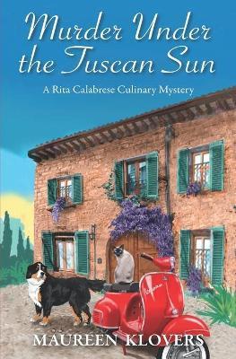 Murder Under the Tuscan Sun - Maureen Klovers