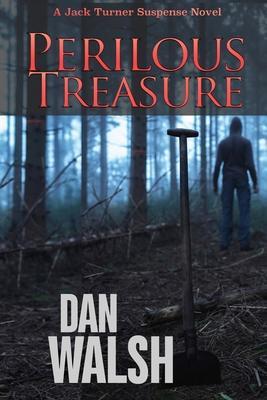 Perilous Treasure - Dan Walsh