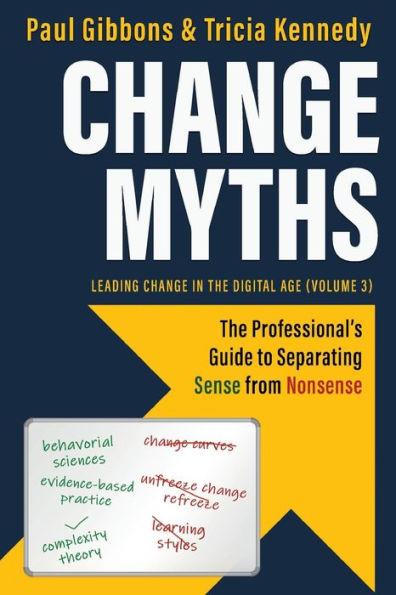 Change Myths - Paul Gibbons