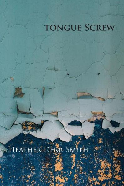 Tongue Screw - Heather Derr-smith