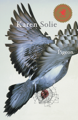 Pigeon - Karen Solie
