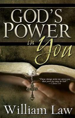 God's Power in You - William Law