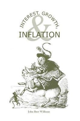 Interest, Growth, & Inflation: The Contractual Savings Theory of Interest - Richard H. Day